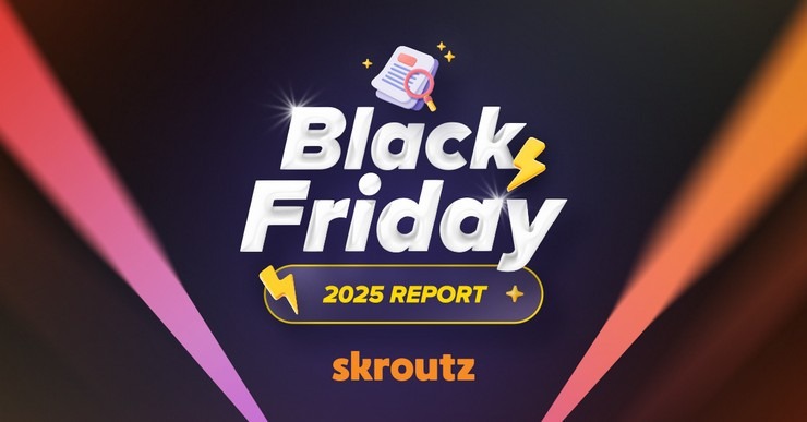 Skroutz Black Friday: Αύξηση παραγγελιών κατά 25% & αύξηση τζίρου κατά 37%