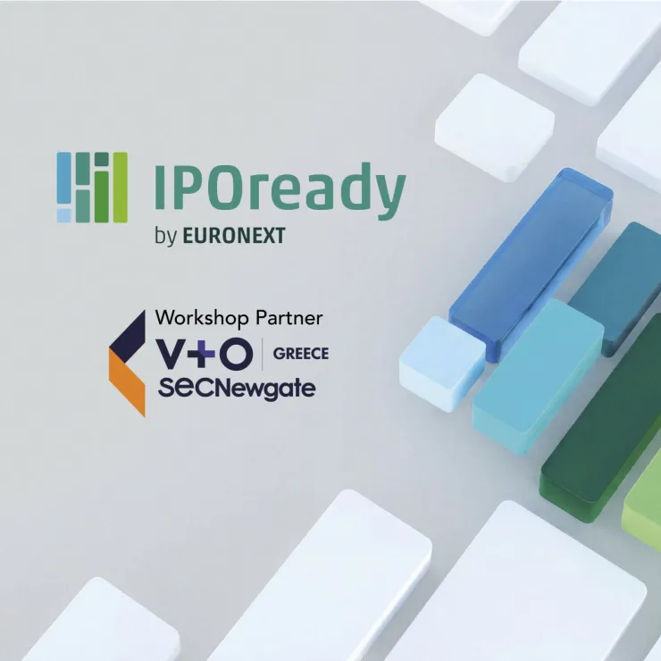 V+O Greece | SEC Newgate: Workshop Partner στο πρόγραμμα IPOready  της Euronext Athens