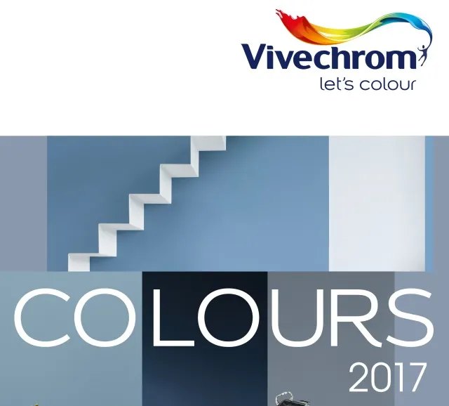 COLOURS 2017 από τη Vivechrom με Τάσεις - Προτάσεις – Έμπνευση