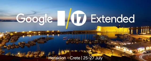 Τριήμερη τεχνολογική εκδήλωση Google After I/O Extended 2017