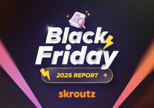 Skroutz Black Friday: Αύξηση παραγγελιών κατά 25% & αύξηση τζίρου κατά 37%
